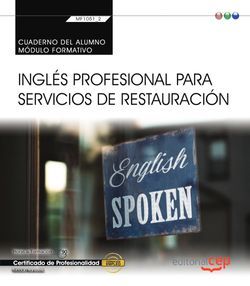 Cuaderno del alumno. Inglés profesional para servicios de restauración (Transversal MF1051_2). Certificados de profesionalidad