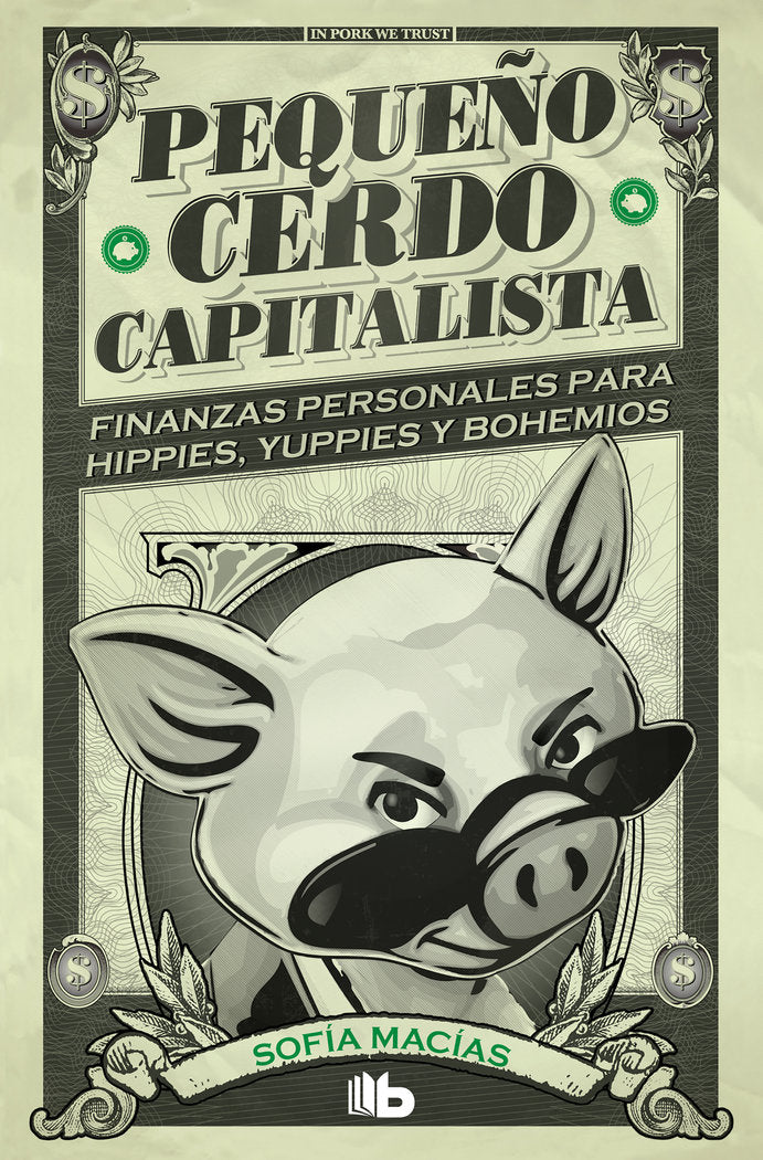 PEQUEÑO CERDO CAPITALISTA - 9788413141893
