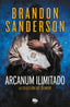 ARCANUM ILIMITADO | Sanderson, Brandon | 9788413143408 (B de bolsillo)