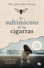 EL SUFRIMIENTO DE LAS CIGARRAS - 9788413145815