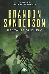 BRAZALES DE DUELO WAX & WAYNE 3 | Sanderson, Brandon | 9788413149585 (B de bolsillo)
