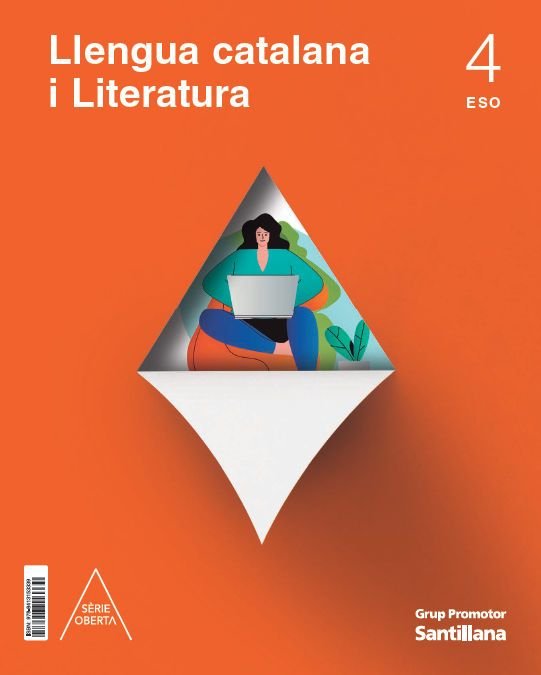LLENGUA CATALANA I LITERATURA SERIE OBERTA 4 SEC | Varios autores | 9788413153339 (GRUP PROMOTOR SANTILLANA)