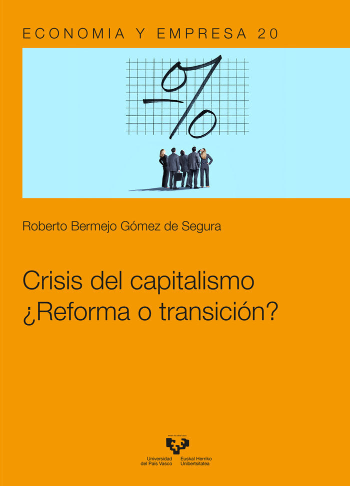 CRISIS DEL CAPITALISMO REFORMA O TRANSICION - 9788413195513 Imagen principal del producto