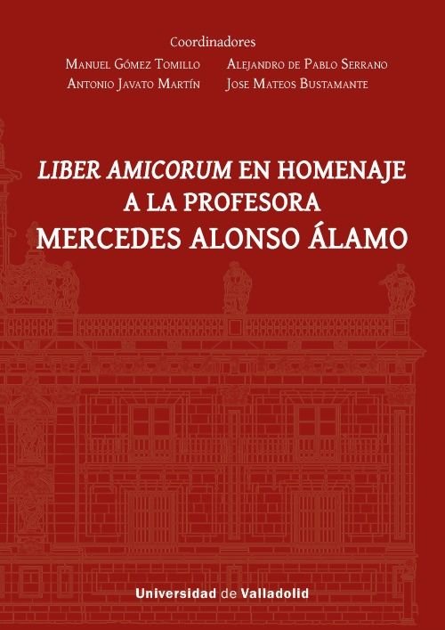LIBER AMICORUM HOMENAJE PROFESORA MERCEDES ALONSO ALAMO - 9788413203195 Imagen principal del producto