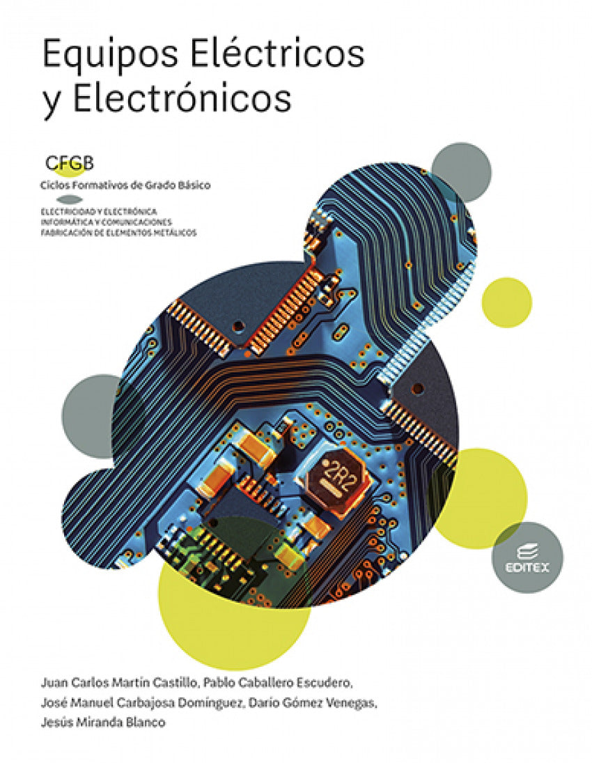 ✅ EQUIPOS ELÉCTRICOS Y ELECTRÓNICOS - MARTIN CASTILLO, JUAN CARLOS / CABALLERO - EDITEX - 9788413218489 Imagen principal del producto
