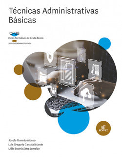 TÉCNICAS ADMINISTRATIVAS BÁSICAS (FORMACIÓN BÁSICA) 2022 - DESCONOCIDO - EDITEX - 9788413218571