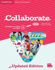 Collaborate English for Spanish Speakers Updated Level 2 Student's Book with eBook | Varios autores | 9788413221953 (CAMBRIDGE)