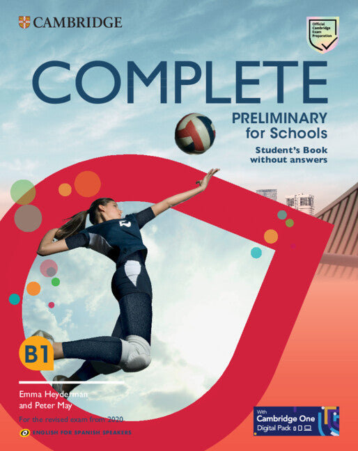Complete Preliminary for Schools English for Spanish Speakers Student's Book without answers with Digital Pack. Aa. Vv. (Cambridge University Press) 9788413224169 Imagen principal del producto