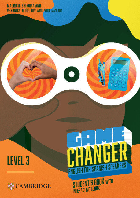 Game Changer English for Spanish Speakers Student's Book with Interactive eBook Level 3 | Varios autores | 9788413226750 (CAMBRIDGE) Imagen principal del producto