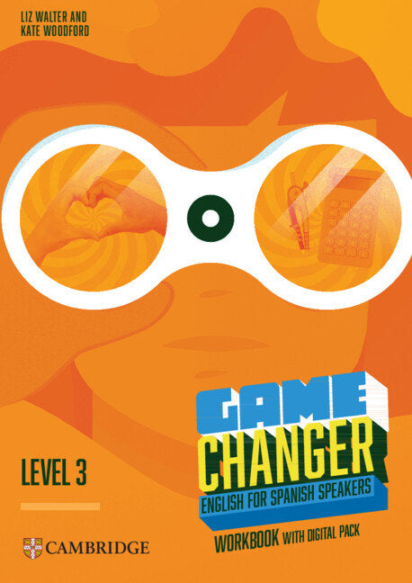 Game Changer English for Spanish Speakers Workbook with Digital Pack Level 3 | Varios autores | 9788413226781 (CAMBRIDGE)