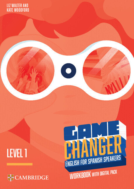 Game Changer English for Spanish Speakers Workbook with Digital Pack Level 1 | Varios autores | 9788413227122 (CAMBRIDGE) Imagen principal del producto