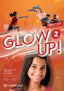 Glow Up! Level 2 Student's Book with Interactive eBook English for Spanish Speakers