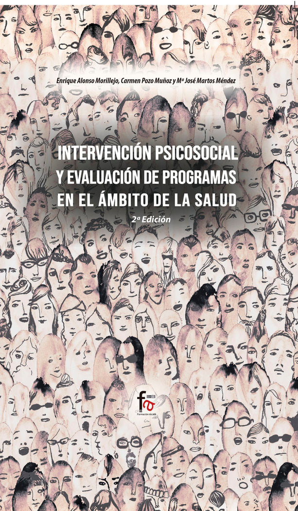 INTERVENCION PSICOSOCIAL Y EVALUACION DE PROGRAMAS | ALONSO / MARTOS | FORMACION ALCALA RCA | 9788413239262