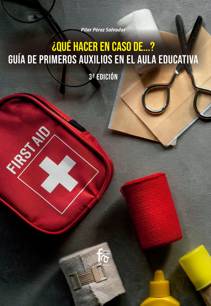 QUE HACER EN CASO DE GUIA DE PRIMEROS AUXILIOS - 9788413239569