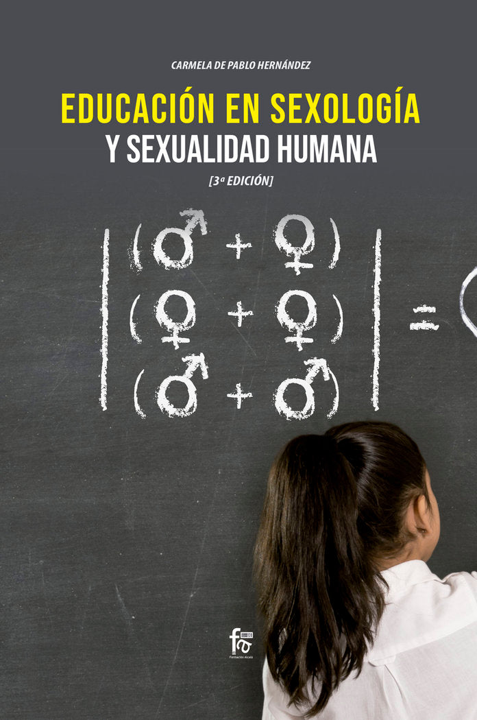 EDUCACION EN SEXOLOGIA Y SEXUALIDAD HUMANA 3ªED - 9788413239873
