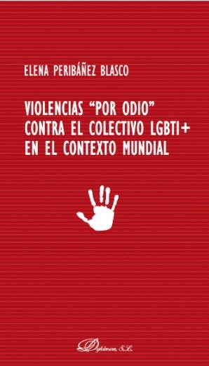 VIOLENCIAS POR ODIO CONTRA EL COLECTIVO LGBTI EN EL CONT - 9788413246635 Imagen principal del producto