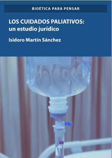 CUIDADOS PALIATIVOS UN ESTUDIO JURIDICO - 9788413247007