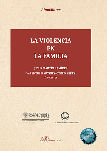 VIOLENCIA EN LA FAMILIA,LA | MARTIN RAMIREZ, JESUS/Y OTROS | DYKINSON EDITORIAL | 9788413248851