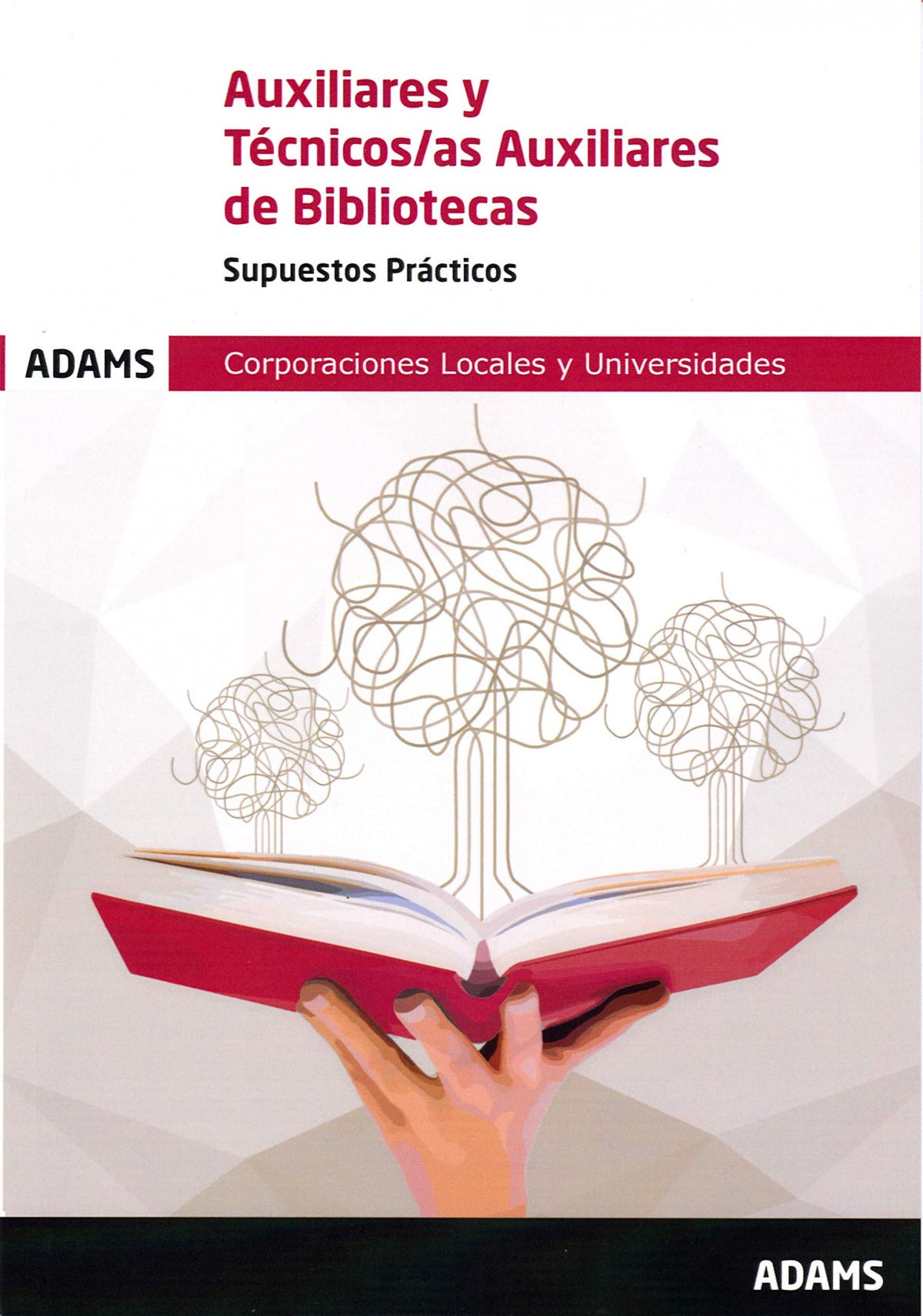 Supuestos Prácticos Auxiliares y Técnicos Auxiliares de Bibliotecas