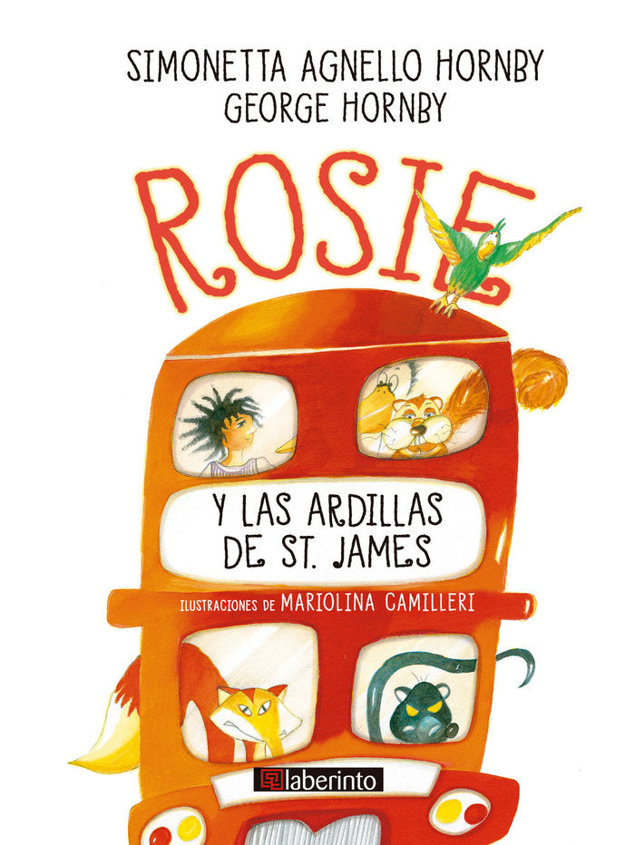 ROSIE Y LAS ARDILLAS DE ST JAMES | Agnello Hornby, Simonetta/hornby, George | 9788413300399 (Laberinto) Imagen principal del producto