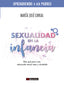 SEXUALIDAD EN LA INFANCIA - 9788413301235