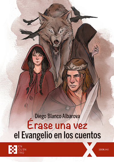 ERASE UNA VEZ EL EVANGELIO EN LOS CUENTOS - 9788413390116