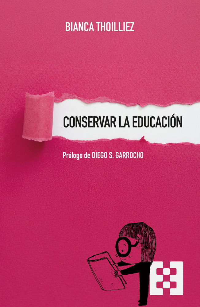 CONSERVAR LA EDUCACION | THOILLIEZ, BIANCA | ENCUENTRO EDITORIAL | 9788413392462 Imagen principal del producto