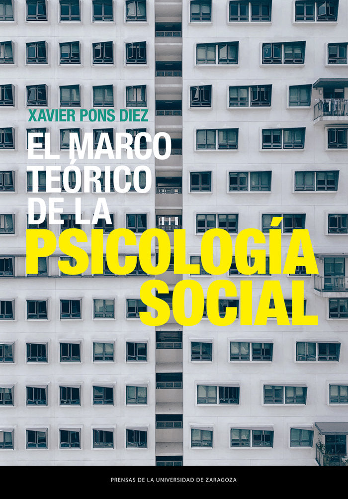 EL MARCO TEORICO DE LA PSICOLOGIA SOCIAL - 9788413403885