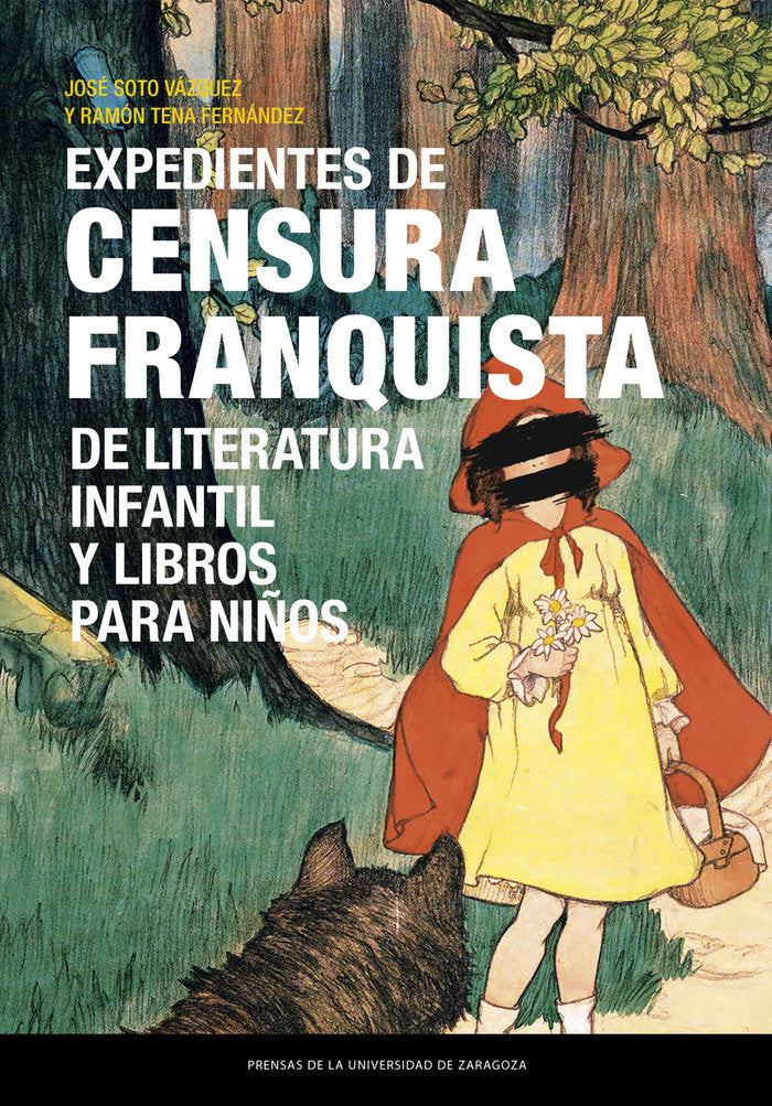 EXPEDIENTES DE CENSURA FRANQUISTA DE LITERATURA INFANTIL Y L - 9788413405858 Imagen principal del producto