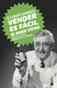 VENDER ES FACIL SI SABE COMO | HERNANDEZ, ALEJANDRO | BOOKET | 9788413440583
