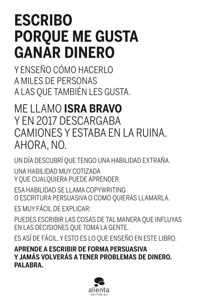 ESCRIBO PORQUE ME GUSTA GANAR DINERO - 9788413441290