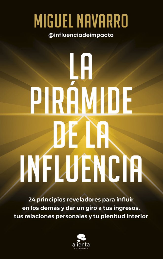 LA PIRAMIDE DE LA INFLUENCIA - 9788413442976