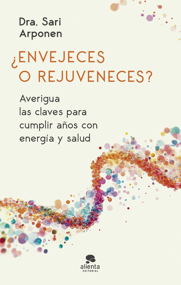 ENVEJECES O REJUVENECES - 9788413444024