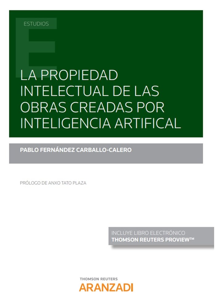 PROPIEDAD INTELECTUAL DE OBRAS CREADAS INTELIGENCIA ARTIFIC - 9788413463520 Imagen principal del producto