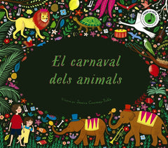 EL CARNAVAL DELS ANIMALS | Flint, Katy | 9788413490670 (Bruixola (bruño cataluña))