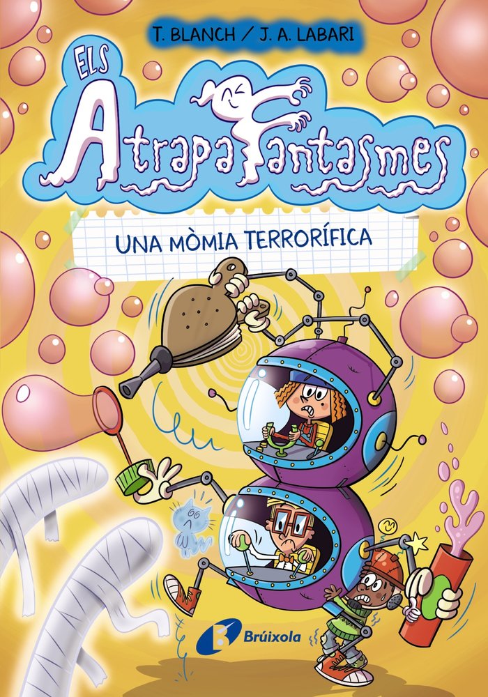 ELS ATRAPAFANTASMES 5 UNA MOMIA TERRORIFICA | Blanch, Teresa | 9788413492278 (Bruixola (bruño cataluña))