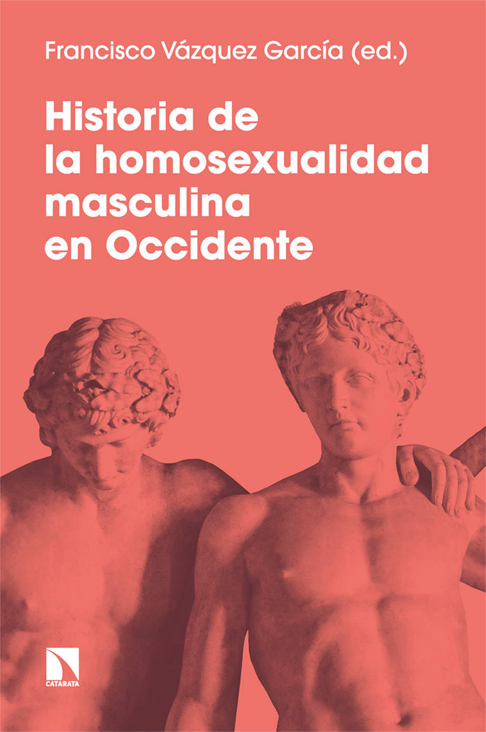 HISTORIA DE LA HOMOSEXUALIDAD MASCULINA EN OCCIDENTE - 9788413525464 Imagen principal del producto
