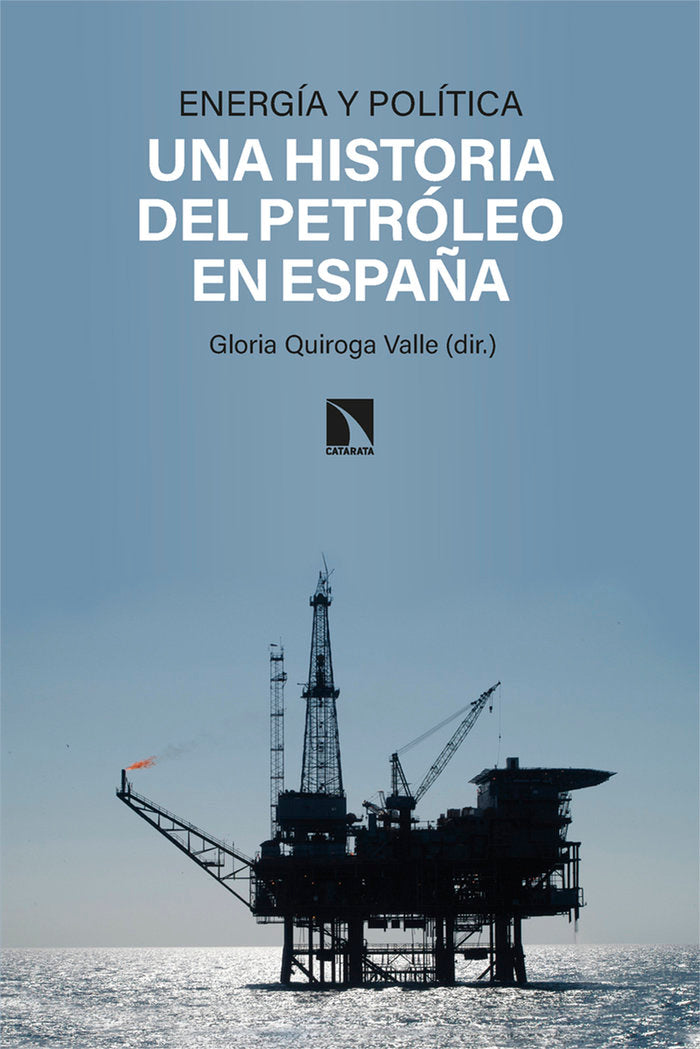 ENERGIA Y POLITICA | QUIROGA VALLE,GLORIA | CATARATA | 9788413525785