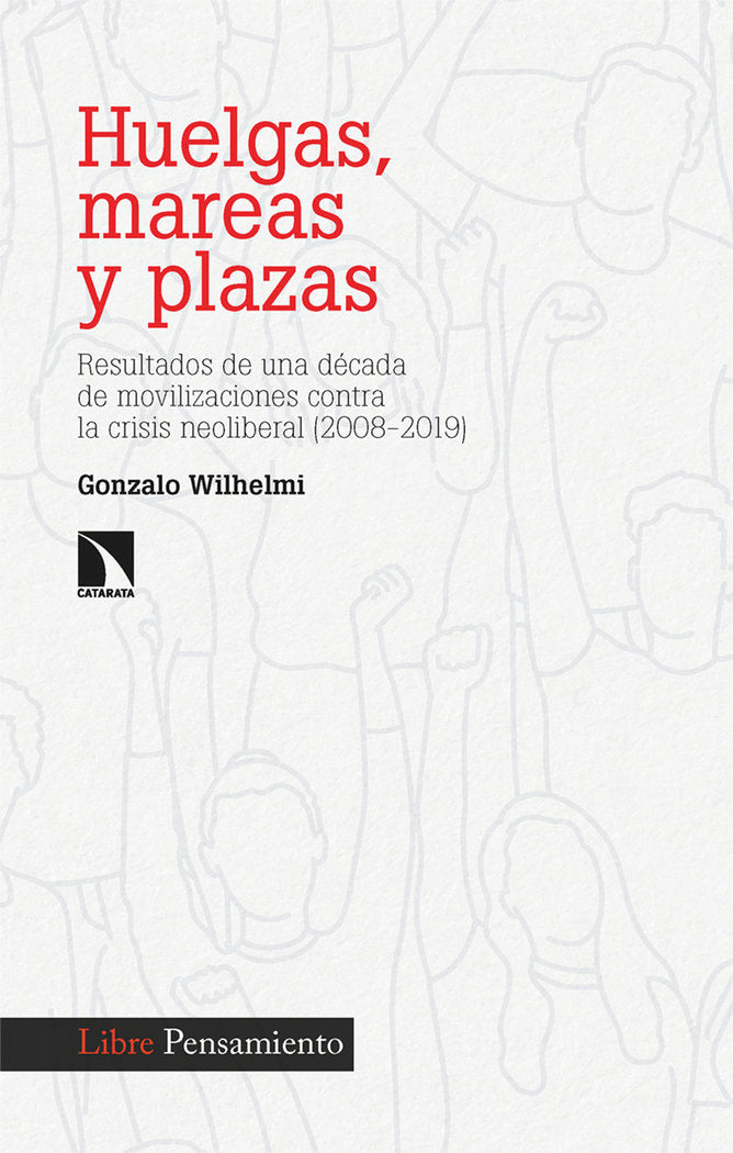 HUELGAS MAREAS Y PLAZAS - 9788413526256 Imagen principal del producto