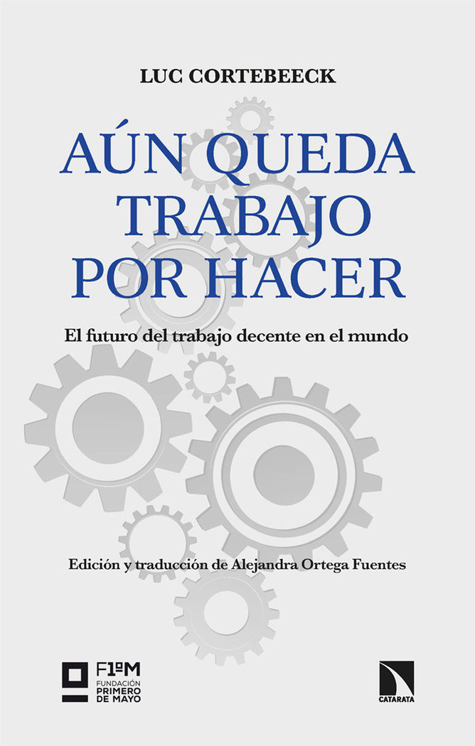 AUN QUEDA TRABAJO POR HACER | CORTEBEECK,LUC | CATARATA | 9788413527369 Imagen principal del producto