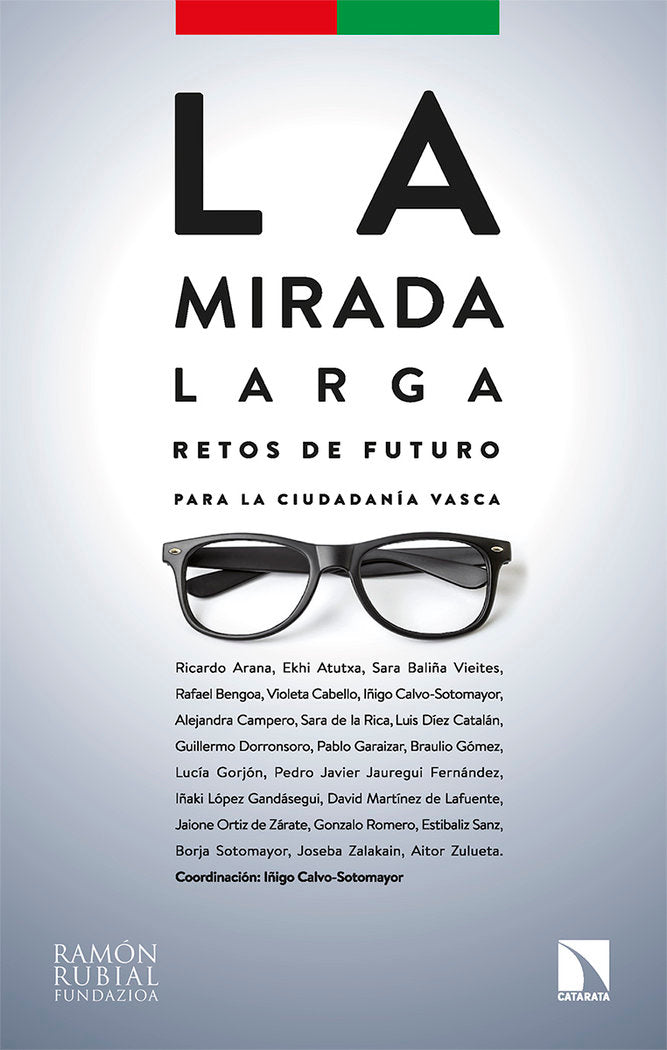 LA MIRADA LARGA RETOS DE FUTURO PARA LA CIUDADANIA VASCA - 9788413528007