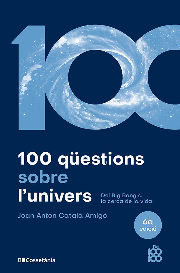 100 QUESTIONS SOBRE LUNIVERS 6A ED - 9788413563831 Imagen principal del producto