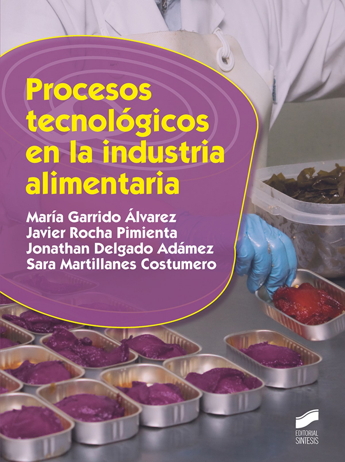 PROCESOS TECNOLÓGICOS EN LA INDUSTRIA ALIMENTARIA - 9788413570105