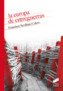 La Europa de Entreguerras | SINTESIS EDITOR | 9788413570471