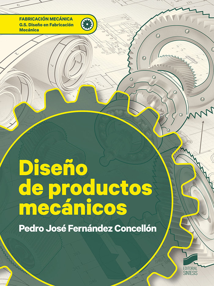 DISEÑO DE PRODUCTOS MECANICOS - 9788413570525