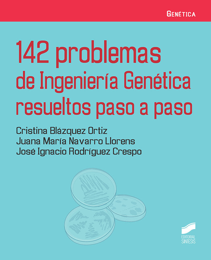 142 PROBLEMAS DE INGENIERIA GENETICA RESUELTOS PASO A PASO - 9788413571454 Imagen principal del producto