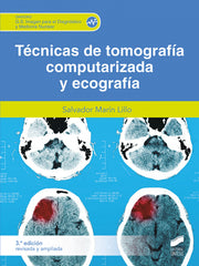 ✅ TECNICA DE TOMOGRAFIA COMPUTARIZADA Y ECOGRAFIA 3A EDICION REVISADA - 9788413572154