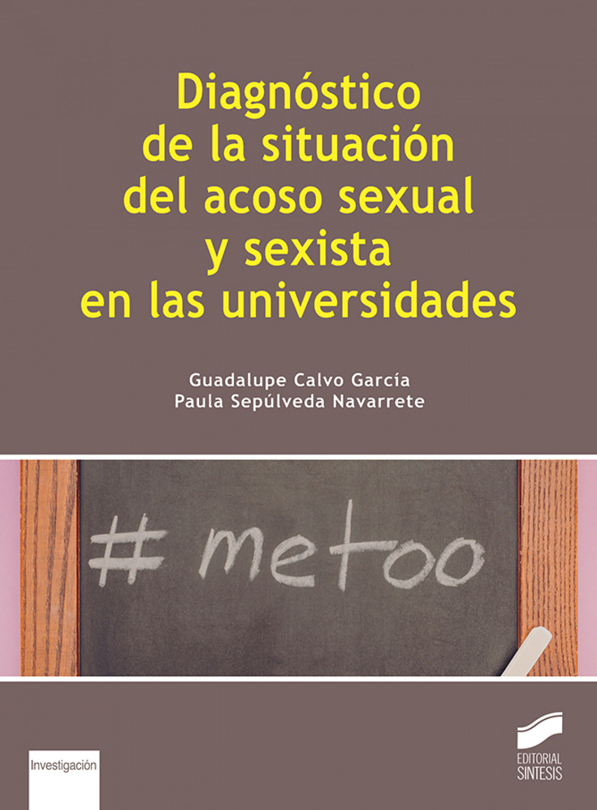 DIAGNOSTICO DE LA SITUACION DEL ACOSO SEXUAL Y SEXISTA UNIV - 9788413572437