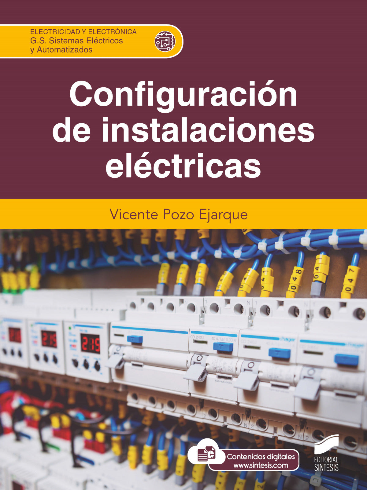 CONFIGURACION DE INSTALACIONES ELECTRICAS CFGS - 9788413572598