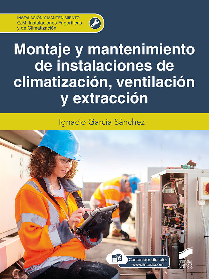 MONTAJE Y MANTENIMIENTO DE INSTALACIONES - 9788413572673